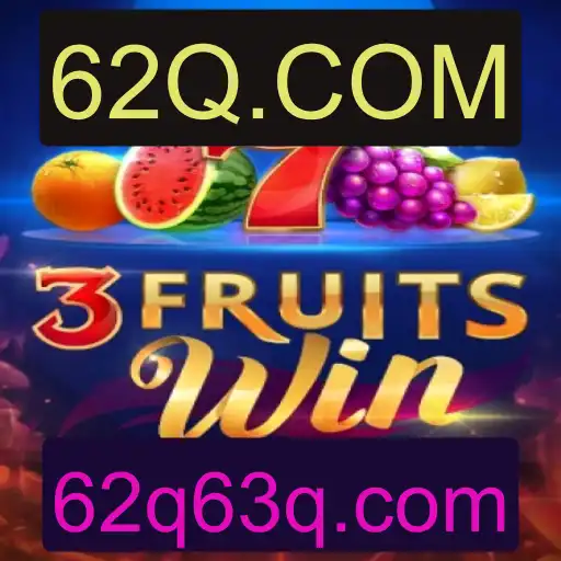 Explorando o Mundo de 3FruitsWin: Descubra as Regras do Jogo de Sucesso da 62Q.COM